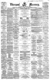 Liverpool Mercury Wednesday 02 November 1859 Page 1