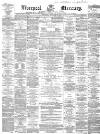 Liverpool Mercury Wednesday 23 November 1859 Page 1
