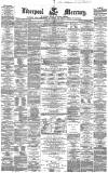 Liverpool Mercury Tuesday 13 December 1859 Page 1