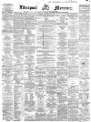 Liverpool Mercury Saturday 17 December 1859 Page 1