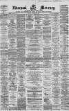Liverpool Mercury Monday 23 January 1860 Page 1