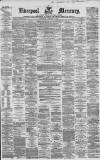 Liverpool Mercury Wednesday 01 February 1860 Page 1