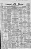 Liverpool Mercury Thursday 09 February 1860 Page 1