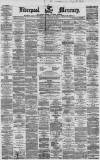 Liverpool Mercury Wednesday 22 February 1860 Page 1