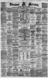 Liverpool Mercury Wednesday 04 April 1860 Page 1