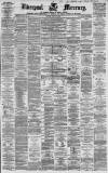 Liverpool Mercury Tuesday 22 May 1860 Page 1