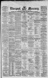 Liverpool Mercury Friday 29 June 1860 Page 1