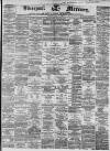 Liverpool Mercury Tuesday 17 July 1860 Page 1