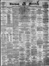 Liverpool Mercury Monday 15 October 1860 Page 1