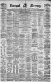 Liverpool Mercury Monday 05 November 1860 Page 1