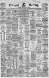 Liverpool Mercury Thursday 08 November 1860 Page 1
