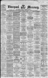 Liverpool Mercury Friday 09 November 1860 Page 1