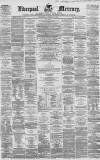 Liverpool Mercury Wednesday 14 November 1860 Page 1