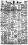 Liverpool Mercury Tuesday 26 February 1861 Page 1