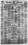 Liverpool Mercury Wednesday 24 April 1861 Page 1