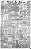 Liverpool Mercury Monday 06 May 1861 Page 1