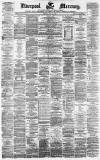 Liverpool Mercury Monday 13 May 1861 Page 1