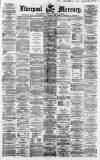 Liverpool Mercury Friday 21 June 1861 Page 1