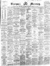 Liverpool Mercury Monday 15 July 1861 Page 1