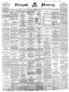 Liverpool Mercury Saturday 07 September 1861 Page 1