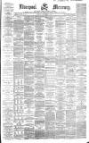 Liverpool Mercury Saturday 21 September 1861 Page 1