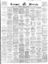 Liverpool Mercury Monday 23 September 1861 Page 1