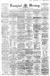 Liverpool Mercury Monday 18 November 1861 Page 1