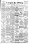 Liverpool Mercury Wednesday 11 December 1861 Page 1