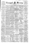 Liverpool Mercury Thursday 12 December 1861 Page 1