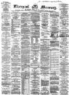 Liverpool Mercury Friday 03 January 1862 Page 1