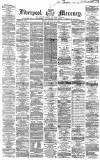 Liverpool Mercury Friday 31 January 1862 Page 1