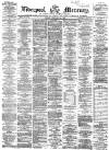 Liverpool Mercury Friday 28 February 1862 Page 1