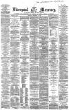 Liverpool Mercury Tuesday 02 December 1862 Page 1