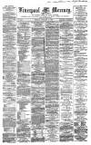 Liverpool Mercury Monday 05 January 1863 Page 1