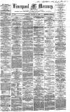 Liverpool Mercury Saturday 10 January 1863 Page 1