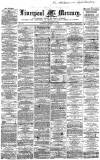 Liverpool Mercury Thursday 15 January 1863 Page 1