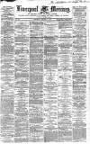 Liverpool Mercury Saturday 17 January 1863 Page 1