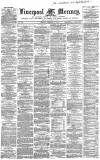 Liverpool Mercury Monday 26 January 1863 Page 1