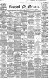 Liverpool Mercury Saturday 07 February 1863 Page 1