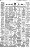 Liverpool Mercury Thursday 02 April 1863 Page 1