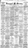 Liverpool Mercury Thursday 30 April 1863 Page 1