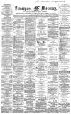 Liverpool Mercury Wednesday 03 June 1863 Page 1