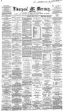 Liverpool Mercury Thursday 11 June 1863 Page 1