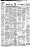 Liverpool Mercury Monday 15 June 1863 Page 1