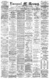 Liverpool Mercury Saturday 15 August 1863 Page 1