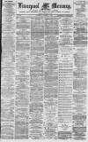 Liverpool Mercury Saturday 02 January 1864 Page 1