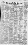 Liverpool Mercury Wednesday 13 January 1864 Page 1