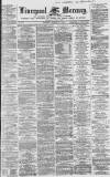 Liverpool Mercury Saturday 16 January 1864 Page 1