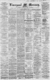 Liverpool Mercury Monday 18 January 1864 Page 1