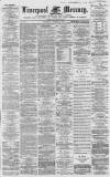 Liverpool Mercury Saturday 23 January 1864 Page 1